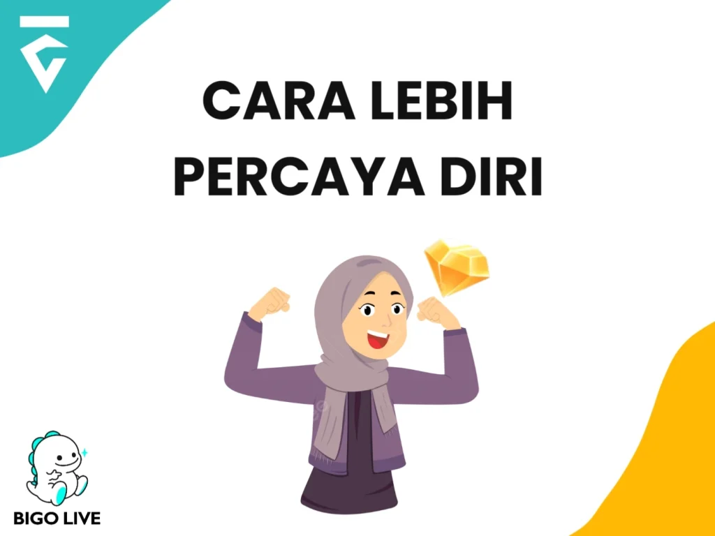 lebih percaya diri