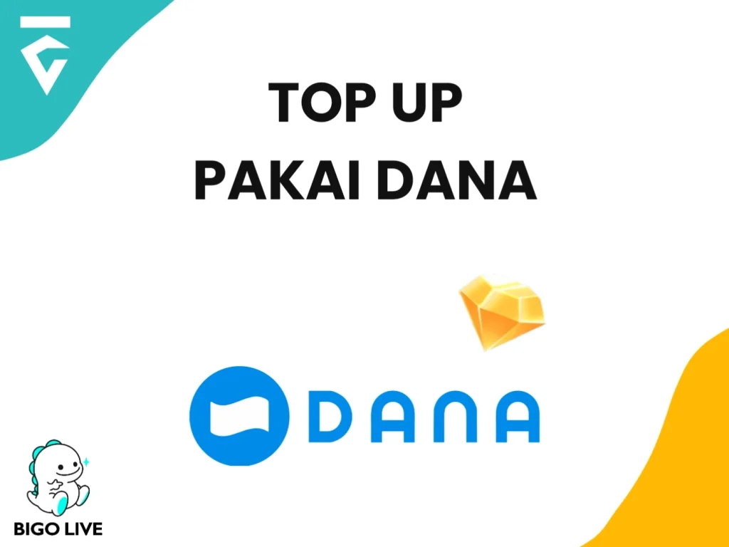 Cara Top Up Bigo Lewat DANA